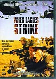 When Eagles Strike (uncut)